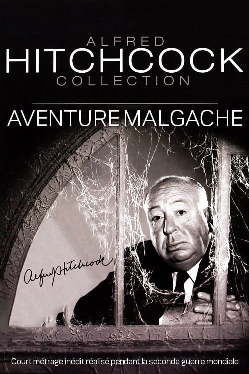 Affiche du court métrage Aventure malgache (1944) de Alfred Hitchcock. Voir Aventure malgache en streaming / torrent sur meilleurs-films.fr