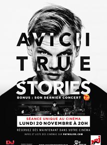 Affiche du film Avicii: True Stories (2017) de Levan Tsikurishvili. Voir Avicii: True Stories en streaming / torrent sur meilleurs-films.fr