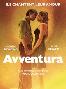Affiche du film Avventura (2019) de Marco Danieli. Voir Avventura en streaming / torrent sur meilleurs-films.fr