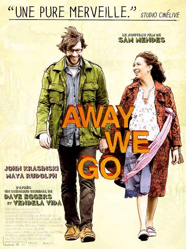 Affiche du film Away We Go (2009) de Sam Mendes Affiche du film Away We Go (2009) de Sam Mendes. Voir Away We Go en streaming / torrent sur meilleurs-films.fr
