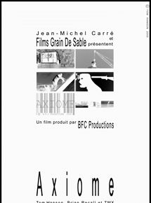 Affiche du film Axiome (2005) de Thomas Pellet. Voir Axiome en streaming / torrent sur meilleurs-films.fr