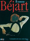 Affiche du film B comme Béjart (2001) de Marcel Schüpbach. Voir B comme Béjart en streaming / torrent sur meilleurs-films.fr