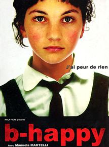Affiche du film B-happy (2003) de Gonzalo Justiniano. Voir B-happy en streaming / torrent sur meilleurs-films.fr