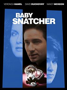 Affiche du film Baby Snatcher (1992) de Joyce Chopra Affiche du film Baby Snatcher (1992) de Joyce Chopra. Voir Baby Snatcher en streaming / torrent sur meilleurs-films.fr
