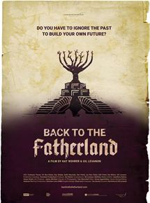 Affiche du film Back to the Fatherland (2017) de Kat Rohrer,Gil Levanon, Affiche du film Back to the Fatherland (2017) de Kat Rohrer,Gil Levanon,. Voir Back to the Fatherland en streaming / torrent sur meilleurs-films.fr