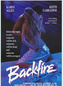 Affiche du film Backfire (1988) de Gilbert Cates. Voir Backfire en streaming / torrent sur meilleurs-films.fr