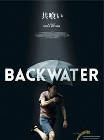 Affiche du film Backwater (2013) de Shinji Aoyama Affiche du film Backwater (2013) de Shinji Aoyama. Voir Backwater en streaming / torrent sur meilleurs-films.fr