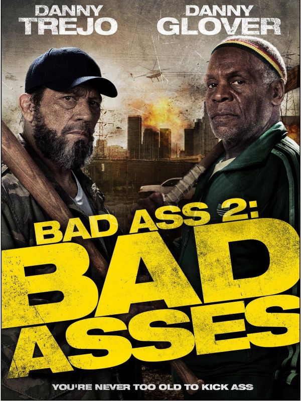Affiche du film Bad Ass 2: Bad Asses (2014) de Craig Moss Affiche du film Bad Ass 2: Bad Asses (2014) de Craig Moss. Voir Bad Ass 2: Bad Asses en streaming / torrent sur meilleurs-films.fr