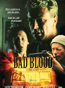 Affiche du film Bad Blood (1981) de Mike Newell Affiche du film Bad Blood (1981) de Mike Newell. Voir Bad Blood en streaming / torrent sur meilleurs-films.fr