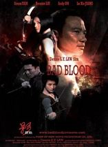 Affiche du film Bad Blood (2010) de Dennis Law. Voir Bad Blood en streaming / torrent sur meilleurs-films.fr