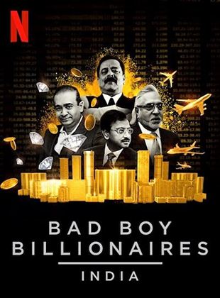 Affiche de la série Bad Boy Billionaires: India (2020) de . Voir Bad Boy Billionaires: India en streaming / torrent sur meilleurs-films.fr