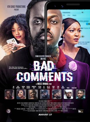 Affiche du film Bad Comments (2020) de Moses Inwang. Voir Bad Comments en streaming / torrent sur meilleurs-films.fr