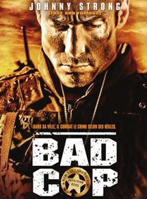 Affiche du film Bad Cop (2010) de William Kaufman. Voir Bad Cop en streaming / torrent sur meilleurs-films.fr