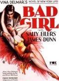 Affiche du film Bad Girl (1931) de Frank Borzage Affiche du film Bad Girl (1931) de Frank Borzage. Voir Bad Girl en streaming / torrent sur meilleurs-films.fr