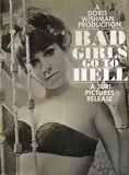Affiche du film Bad Girls go to Hell (1965) de Doris Wishman. Voir Bad Girls go to Hell en streaming / torrent sur meilleurs-films.fr