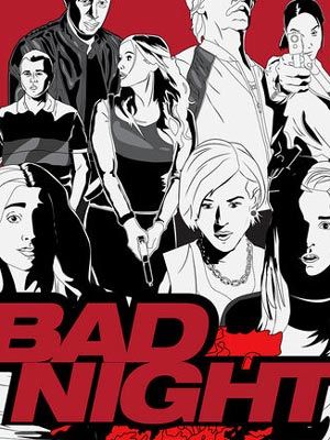Affiche du film Bad Night (2015) de Chris Riedell Affiche du film Bad Night (2015) de Chris Riedell. Voir Bad Night en streaming / torrent sur meilleurs-films.fr