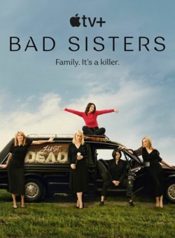 Affiche de la série Bad Sisters (2022) de Sharon Horgan.