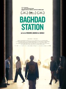 Affiche du film Baghdad Station (2017) de Mohamed Al Daradji. Voir Baghdad Station en streaming / torrent sur meilleurs-films.fr