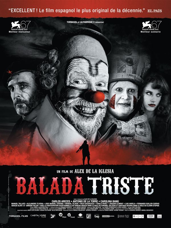 Affiche du film Balada Triste (2010) de Álex de la Iglesia. Voir Balada Triste en streaming / torrent sur meilleurs-films.fr