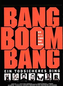 Affiche du film Bang Boom Bang – Ein todsicheres Ding (1999) de Peter Thorwarth. Voir Bang Boom Bang – Ein todsicheres Ding en streaming / torrent sur meilleurs-films.fr