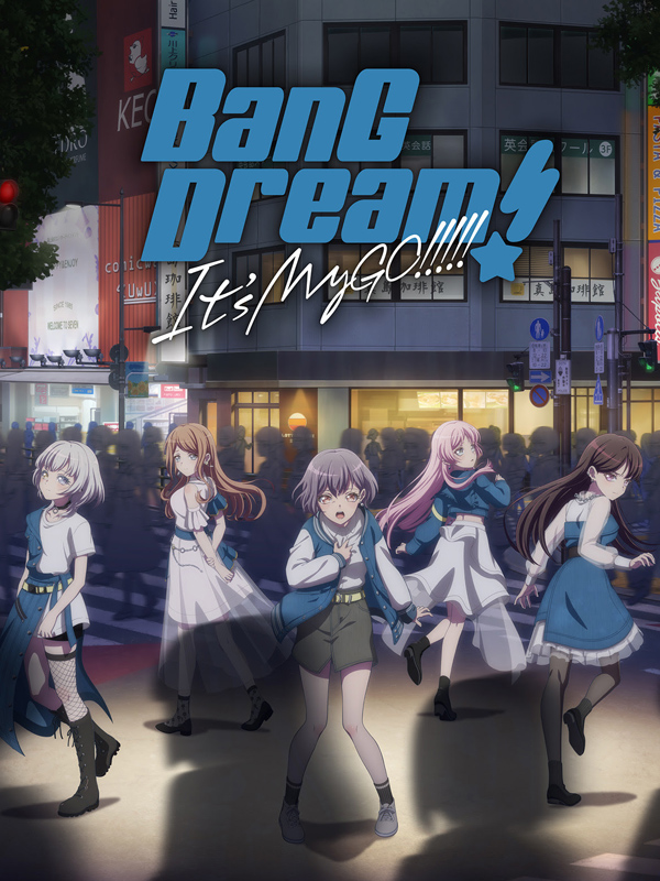 Affiche de la série BanG Dream! It’s MyGo!!!!! (2023) de Aoki Hina Affiche de la série BanG Dream! It’s MyGo!!!!! (2023) de Aoki Hina. Voir BanG Dream! It’s MyGo!!!!! en streaming / torrent sur meilleurs-films.fr
