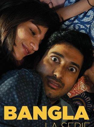 Affiche du film Bangla, La Serie (2022) de Giulio Carrieri. Voir Bangla, La Serie en streaming / torrent sur meilleurs-films.fr