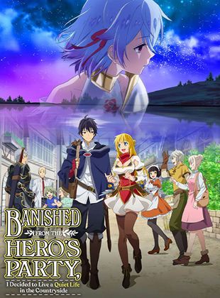 Affiche de la série Banished From The Hero’s Party, I Decided to Live a Quiet Life in the Countryside (2022) de Affiche de la série Banished From The Hero’s Party, I Decided to Live a Quiet Life in the Countryside (2022) de . Voir Banished From The Hero’s Party, I Decided to Live a Quiet Life in the Countryside en streaming / torrent sur meilleurs-films.fr