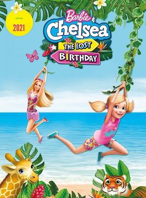 Affiche du film Barbie et Chelsea : L’anniversaire perdu (2021) de Cassandra Mackay. Voir Barbie et Chelsea : L’anniversaire perdu en streaming / torrent sur meilleurs-films.fr