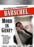 Affiche du film Barschel – Mord in Genf? (1993) de Frank Lustig,Uwe Boll, Affiche du film Barschel – Mord in Genf? (1993) de Frank Lustig,Uwe Boll,. Voir Barschel – Mord in Genf? en streaming / torrent sur meilleurs-films.fr