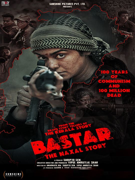 Affiche du film Bastar: The Naxal Story (2024) de Sudipto Sen. Voir Bastar: The Naxal Story en streaming / torrent sur meilleurs-films.fr
