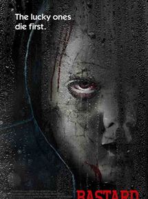 Affiche du film Bastard (2015) de . Voir Bastard en streaming / torrent sur meilleurs-films.fr