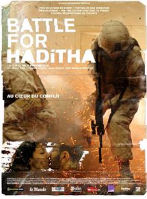 Affiche du film Battle For Haditha (2007) de Nick Broomfield Affiche du film Battle For Haditha (2007) de Nick Broomfield. Voir Battle For Haditha en streaming / torrent sur meilleurs-films.fr
