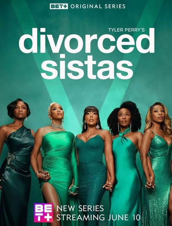 Affiche de la série Tyler Perry&rsquo;s Divorced Sistas (2025) de Tyler Perry. Voir Tyler Perry&rsquo;s Divorced Sistas en streaming / torrent sur meilleurs-films.fr
