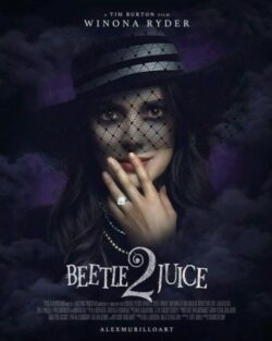 Affiche du film Beetlejuice 2 (2024) de Tim Burton.