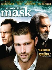 Affiche du film Behind the Mask (1999) de Tom McLoughlin Affiche du film Behind the Mask (1999) de Tom McLoughlin. Voir Behind the Mask en streaming / torrent sur meilleurs-films.fr