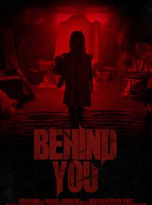 Affiche du film Behind You (2020) de Matthew Whedon,Andrew Mecham,. Voir Behind You en streaming / torrent sur meilleurs-films.fr