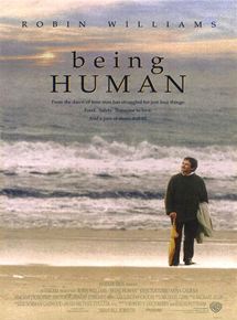 Affiche du film Being Human (1993) de Bill Forsyth. Voir Being Human en streaming / torrent sur meilleurs-films.fr