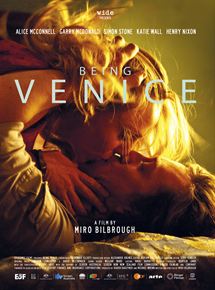 Affiche du film Being Venice (2012) de Miro Bilbrough. Voir Being Venice en streaming / torrent sur meilleurs-films.fr