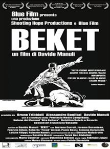 Affiche du film Beket (2008) de Davide Manuli. Voir Beket en streaming / torrent sur meilleurs-films.fr