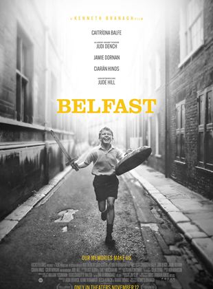 Affiche du film Belfast (2022) de Kenneth Branagh Affiche du film Belfast (2022) de Kenneth Branagh. Voir Belfast en streaming / torrent sur meilleurs-films.fr