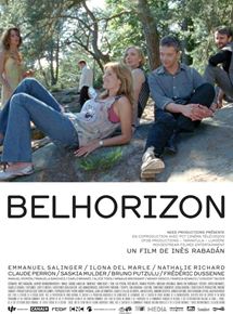 Affiche du film Belhorizon (2005) de Inès Rabadán Affiche du film Belhorizon (2005) de Inès Rabadán. Voir Belhorizon en streaming / torrent sur meilleurs-films.fr