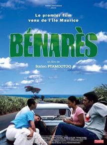 Affiche du film Bénarès (2005) de Barlen Pyamootoo. Voir Bénarès en streaming / torrent sur meilleurs-films.fr