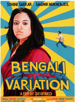 Affiche du film Bengali Variation (2021) de Siegfried. Voir Bengali Variation en streaming / torrent sur meilleurs-films.fr