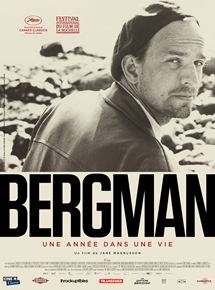 Affiche du film Bergman, une année dans une vie (2018) de Jane Magnusson. Voir Bergman, une année dans une vie en streaming / torrent sur meilleurs-films.fr