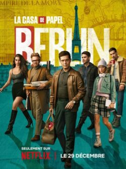 Affiche de la série Berlin (2023) de Jesús Colmenar & Koldo Serra.