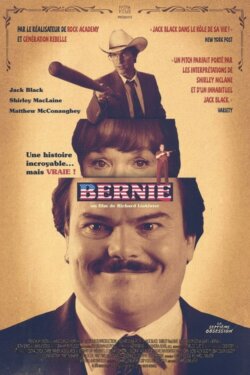 Affiche du film Bernie (2011) de Richard Linklater.