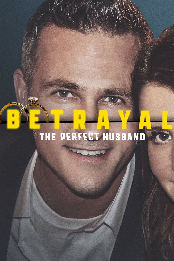 Affiche de la série Betrayal: The Perfect Husband (2023) de Affiche de la série Betrayal: The Perfect Husband (2023) de . Voir Betrayal: The Perfect Husband en streaming / torrent sur meilleurs-films.fr