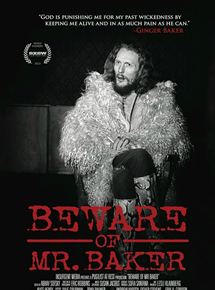 Affiche du film Beware Of Mr. Baker (2012) de Jay Bulger. Voir Beware Of Mr. Baker en streaming / torrent sur meilleurs-films.fr