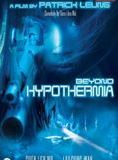Affiche du film Beyond Hypothermia : Froide comme la mort (1996) de Patrick Leung. Voir Beyond Hypothermia : Froide comme la mort en streaming / torrent sur meilleurs-films.fr