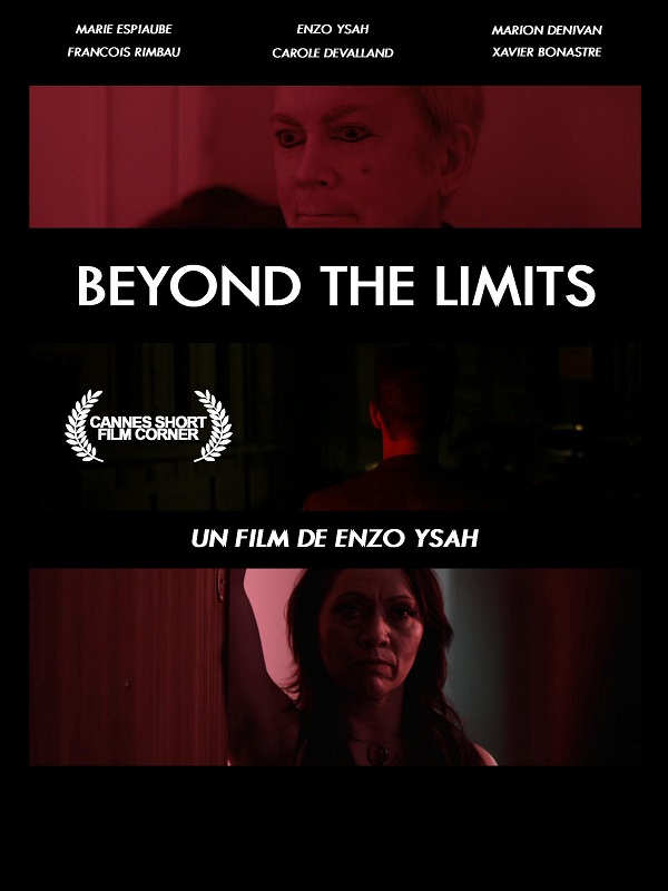 Affiche du court métrage Beyond the Limits (2016) de Enzo Ysah Affiche du court métrage Beyond the Limits (2016) de Enzo Ysah. Voir Beyond the Limits en streaming / torrent sur meilleurs-films.fr